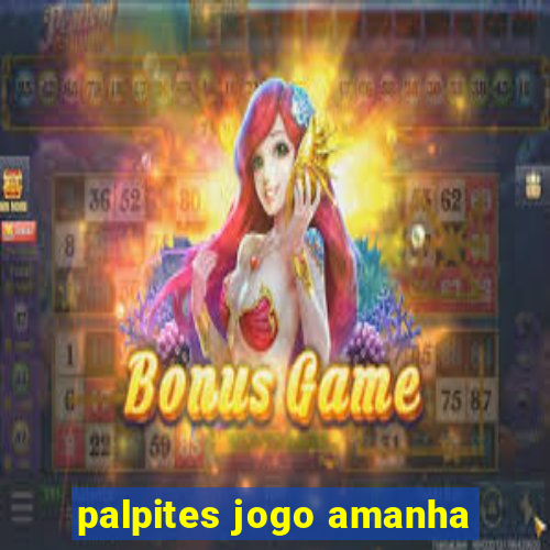 palpites jogo amanha