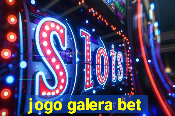 jogo galera bet