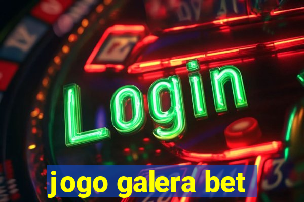 jogo galera bet