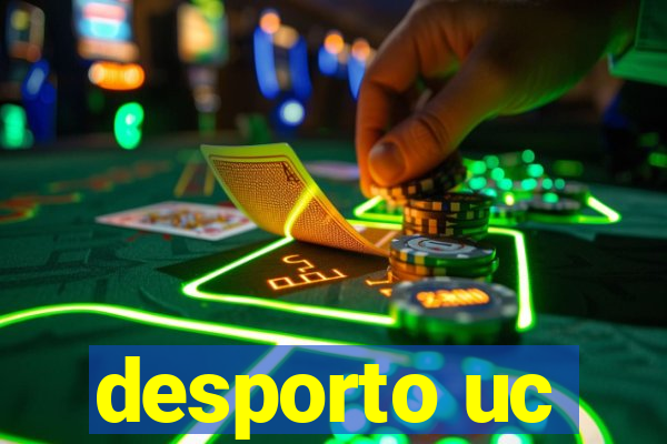 desporto uc