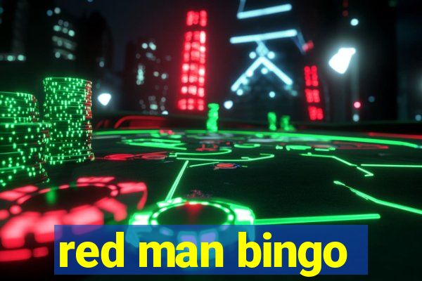 red man bingo