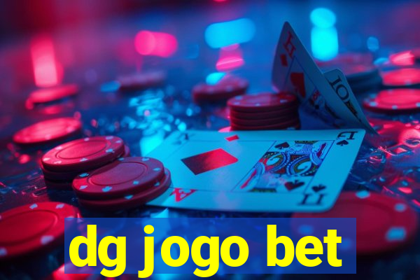 dg jogo bet