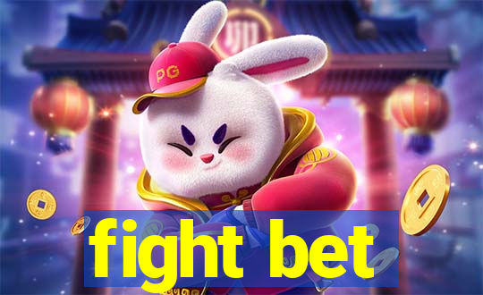 fight bet