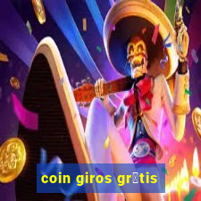 coin giros gr谩tis