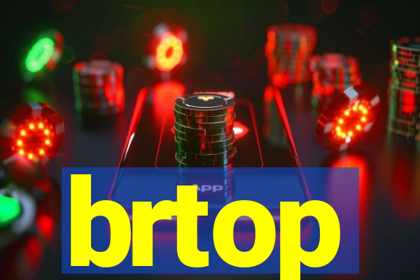 brtop