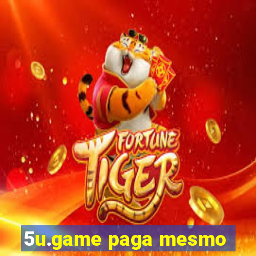 5u.game paga mesmo