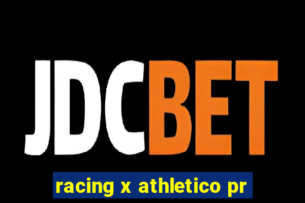 racing x athletico pr