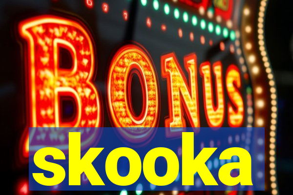 skooka