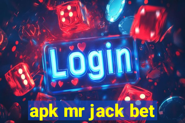 apk mr jack bet