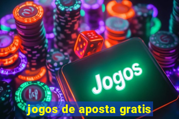 jogos de aposta gratis