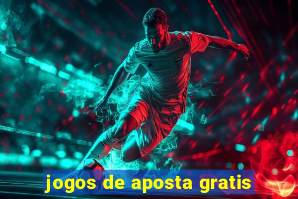 jogos de aposta gratis