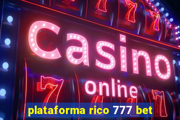 plataforma rico 777 bet