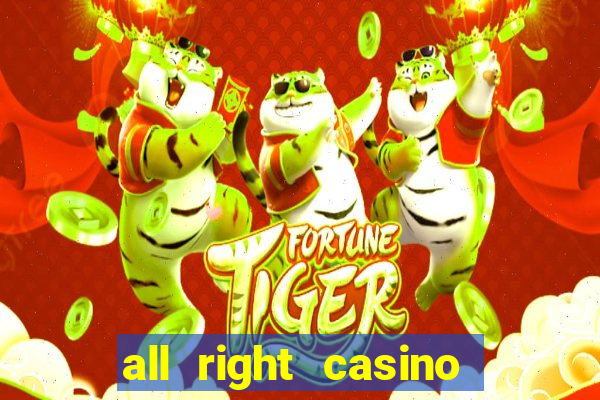 all right casino free spins