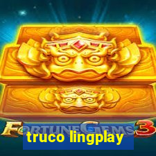 truco lingplay