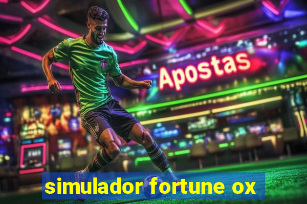 simulador fortune ox