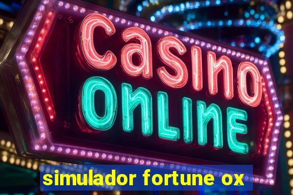 simulador fortune ox