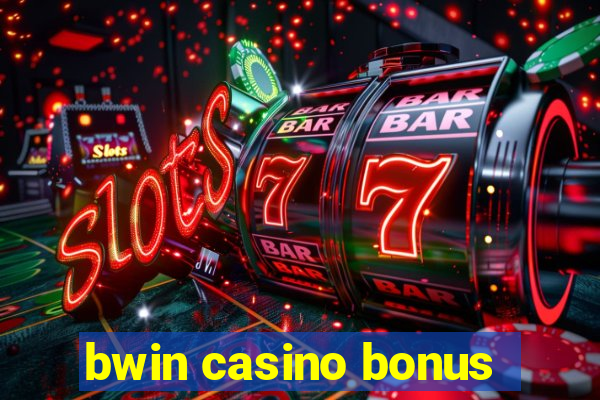 bwin casino bonus