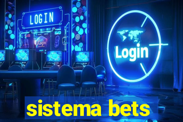 sistema bets