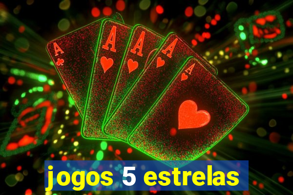 jogos 5 estrelas