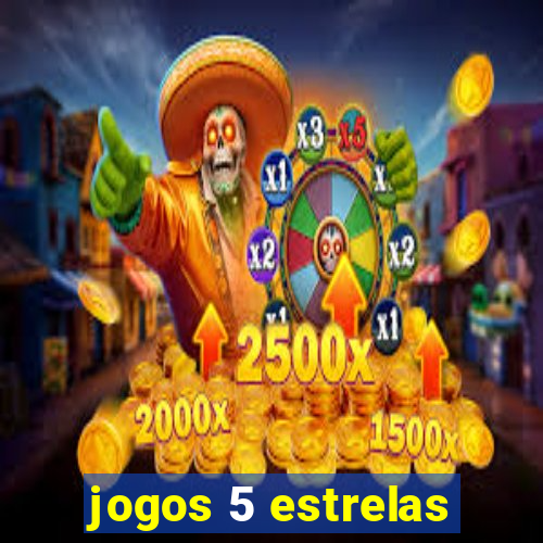 jogos 5 estrelas