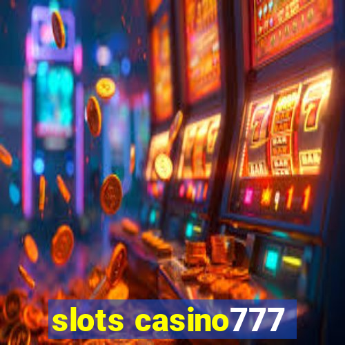 slots casino777