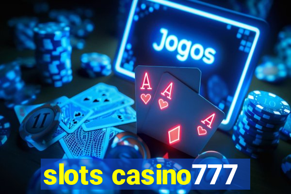 slots casino777