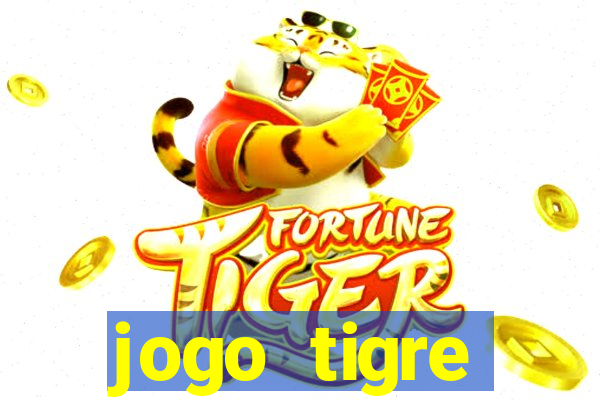 jogo tigre plataforma nova