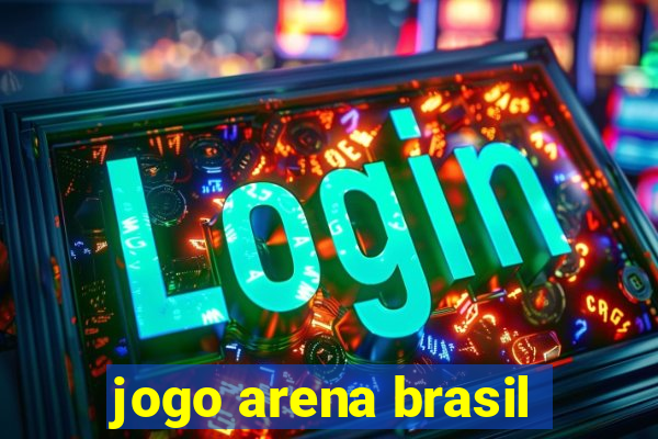 jogo arena brasil