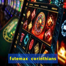 futemax corinthians e flamengo hoje