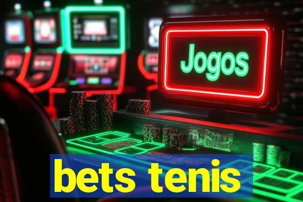 bets tenis