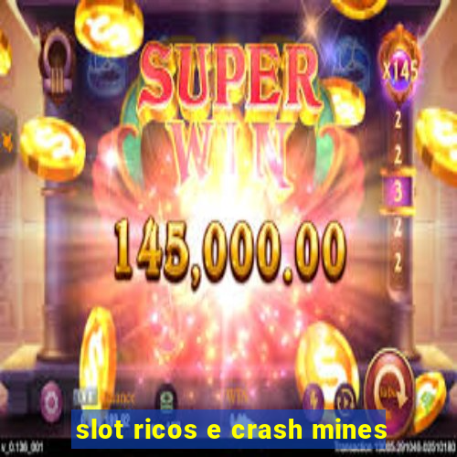 slot ricos e crash mines