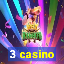 3 casino