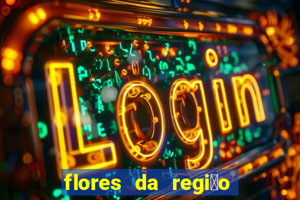 flores da regi茫o sul do brasil