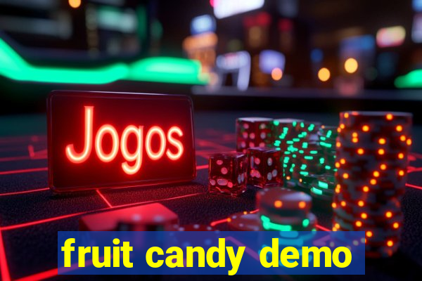 fruit candy demo