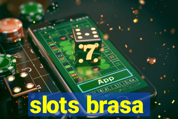 slots brasa