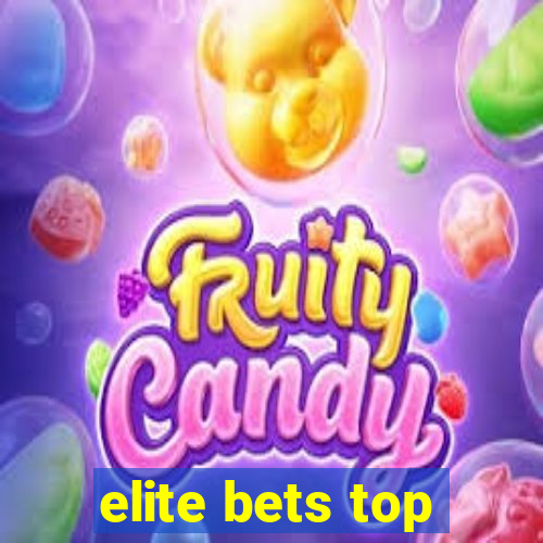 elite bets top