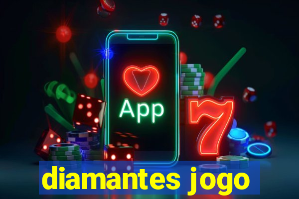 diamantes jogo