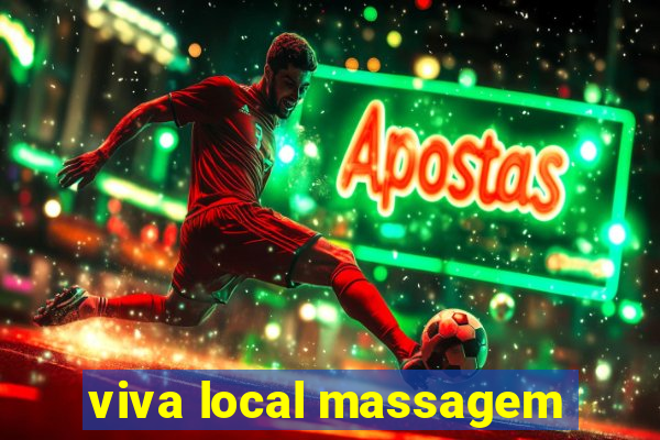 viva local massagem