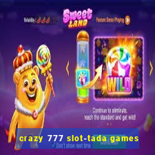 crazy 777 slot-tada games