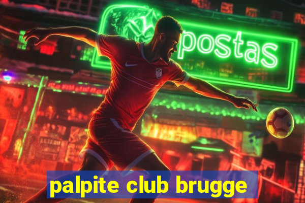 palpite club brugge