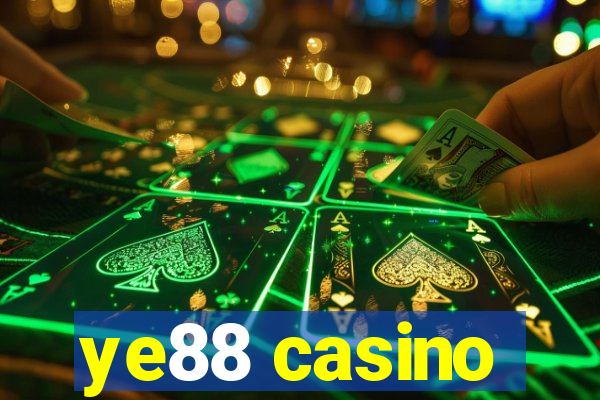 ye88 casino