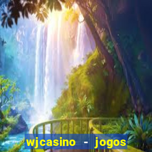 wjcasino - jogos slots premium