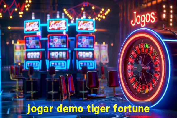 jogar demo tiger fortune