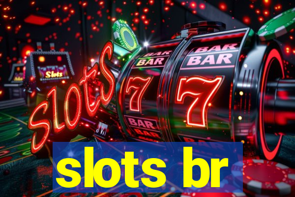 slots br