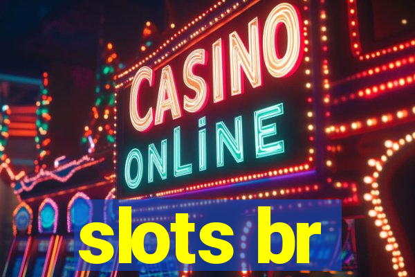 slots br