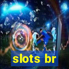 slots br