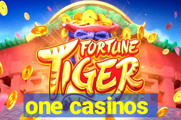 one casinos