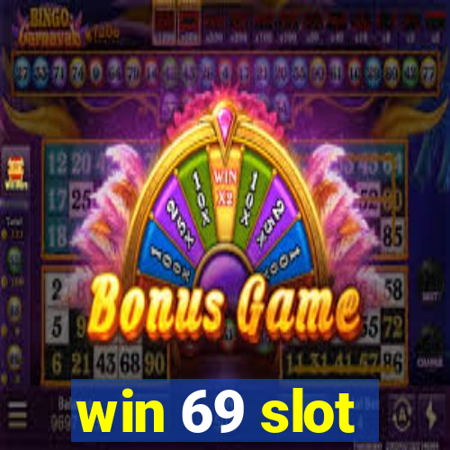 win 69 slot