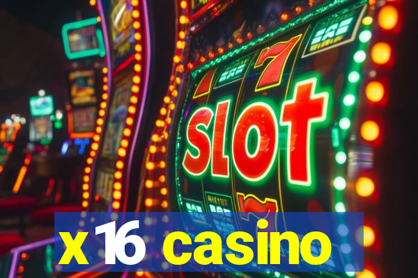 x16 casino