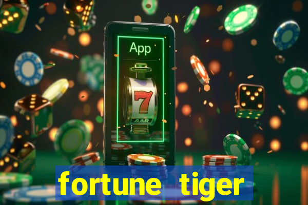 fortune tiger dinheiro gratis